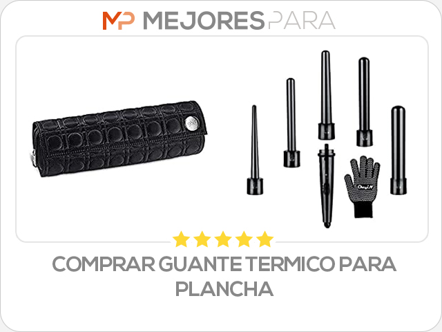 comprar guante termico para plancha