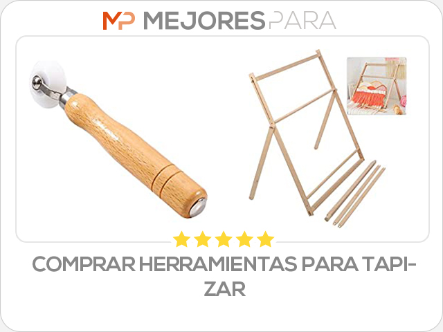 comprar herramientas para tapizar