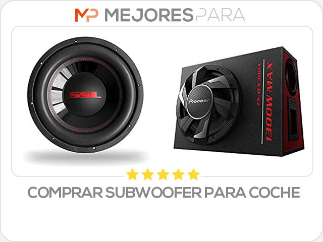 comprar subwoofer para coche