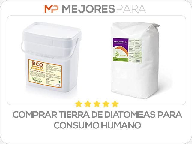 comprar tierra de diatomeas para consumo humano