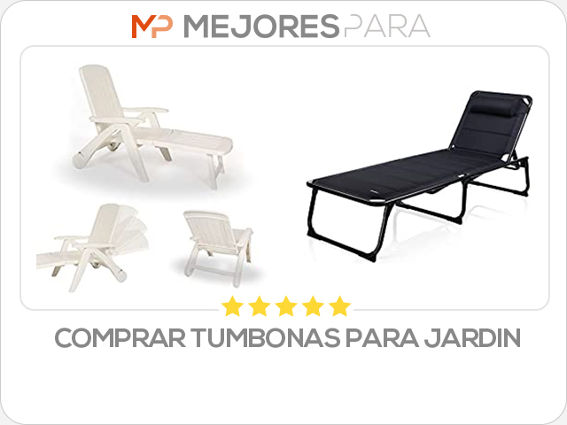 comprar tumbonas para jardin