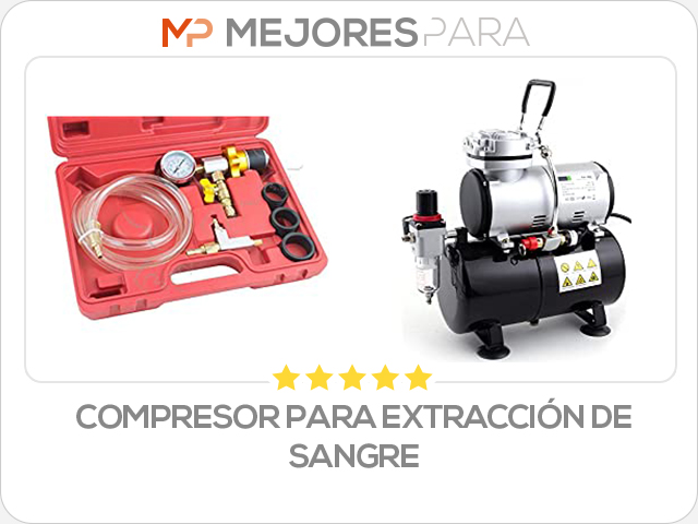 compresor para extracción de sangre