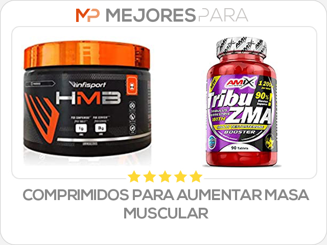 comprimidos para aumentar masa muscular