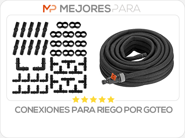 conexiones para riego por goteo