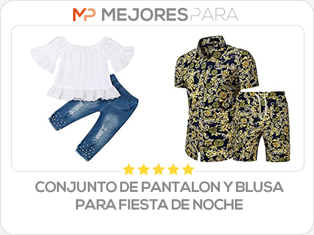 conjunto de pantalon y blusa para fiesta de noche