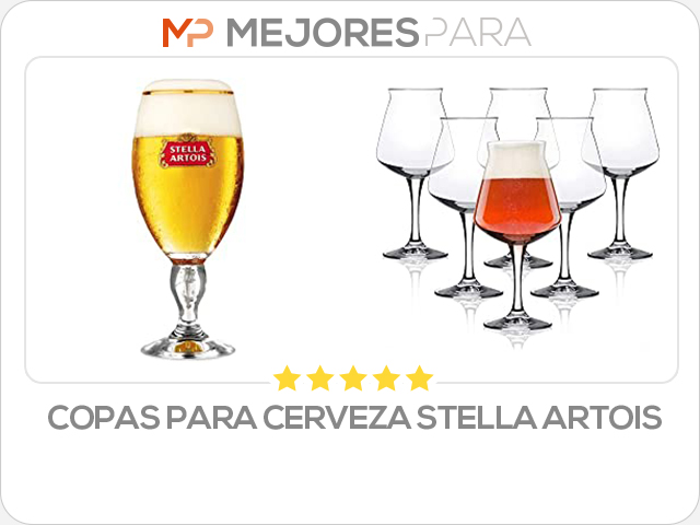 copas para cerveza stella artois