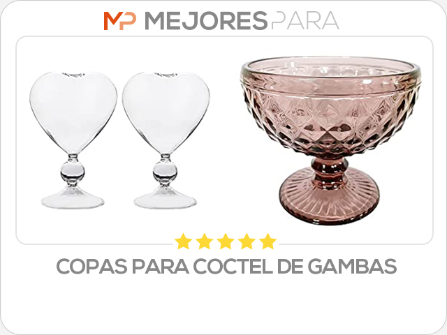 copas para coctel de gambas