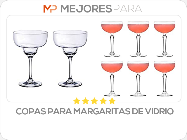 copas para margaritas de vidrio