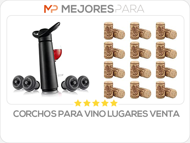 corchos para vino lugares venta