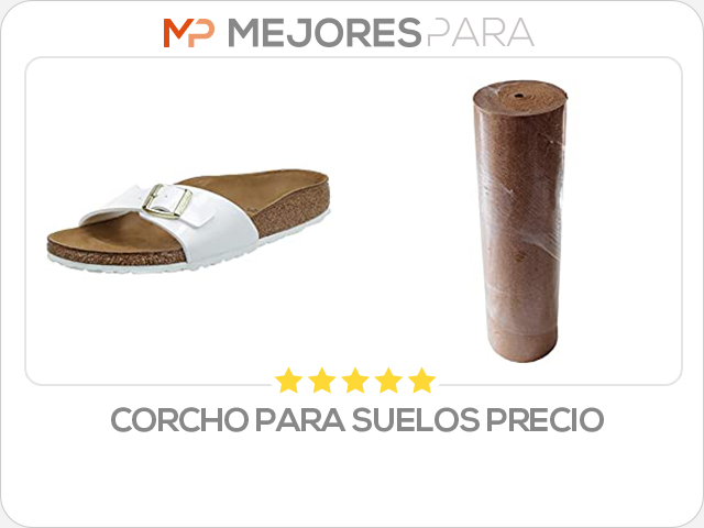 corcho para suelos precio