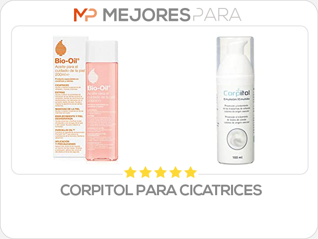 corpitol para cicatrices