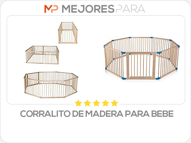 corralito de madera para bebe