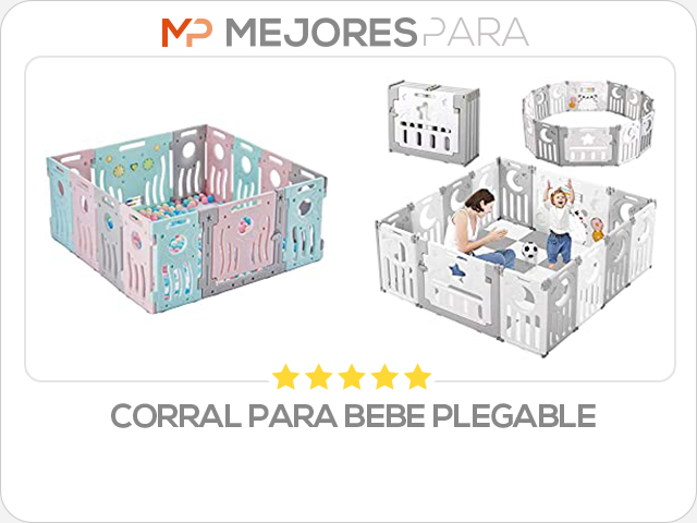 corral para bebe plegable