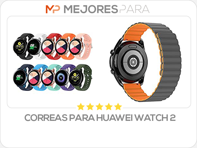 correas para huawei watch 2