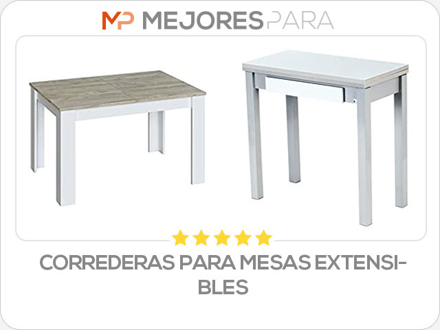 correderas para mesas extensibles