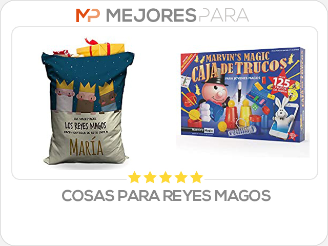 cosas para reyes magos