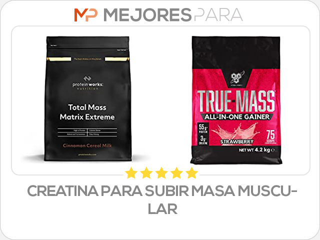 creatina para subir masa muscular