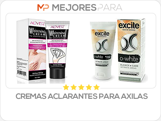 cremas aclarantes para axilas