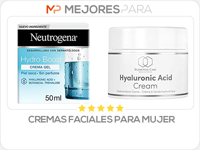 cremas faciales para mujer