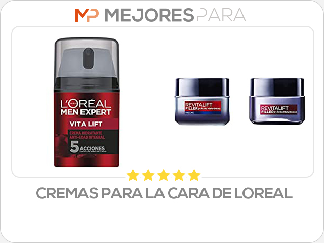 cremas para la cara de loreal