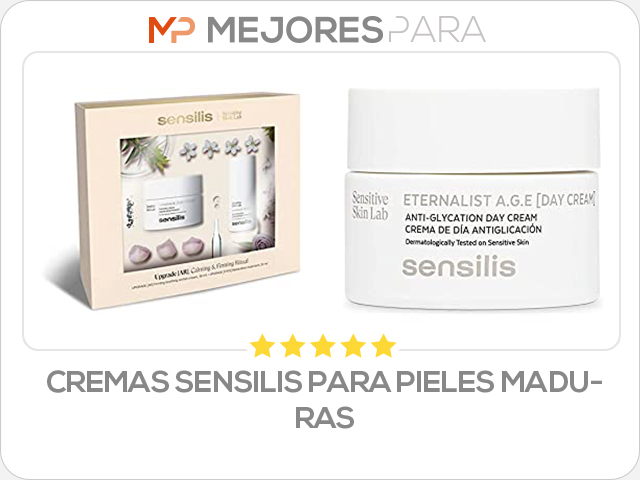 cremas sensilis para pieles maduras