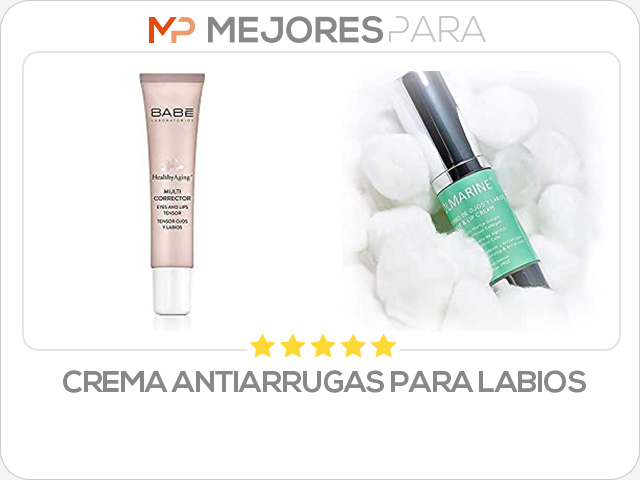 crema antiarrugas para labios