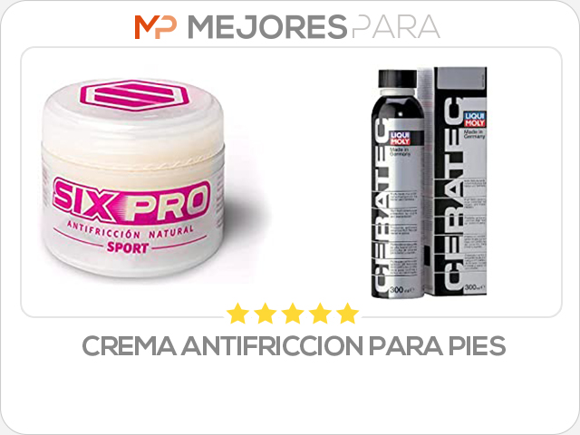 crema antifriccion para pies