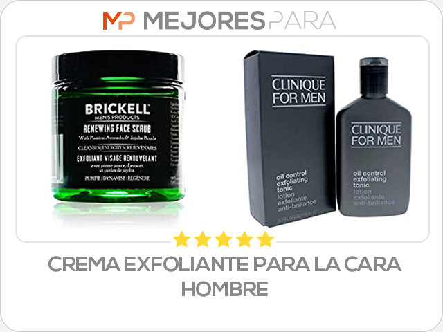 crema exfoliante para la cara hombre