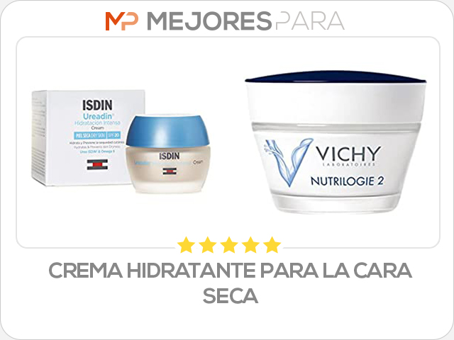 crema hidratante para la cara seca