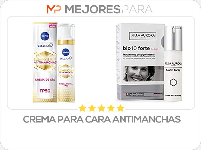 crema para cara antimanchas