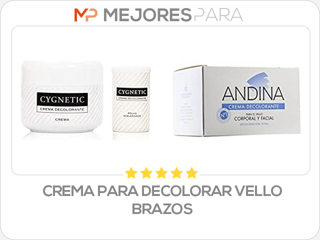 crema para decolorar vello brazos