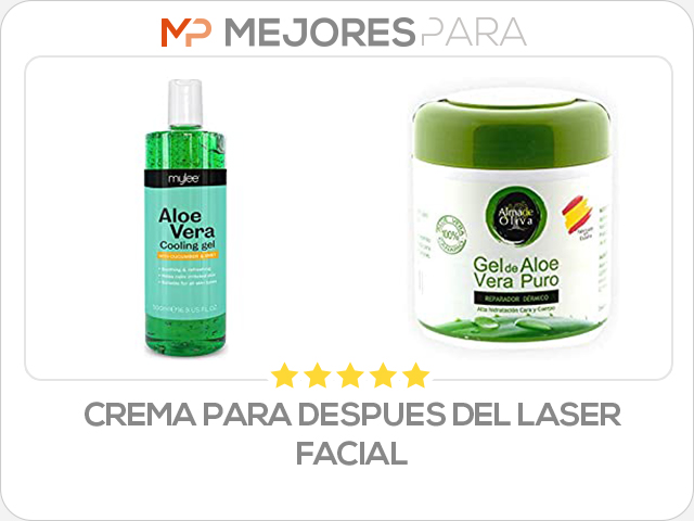 crema para despues del laser facial