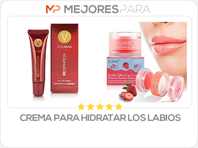 crema para hidratar los labios