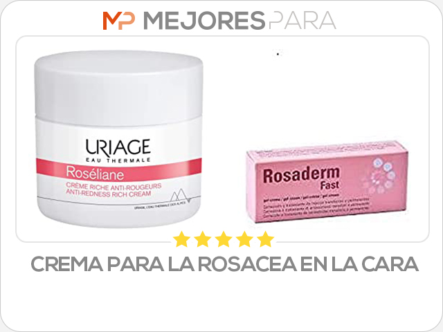 crema para la rosacea en la cara