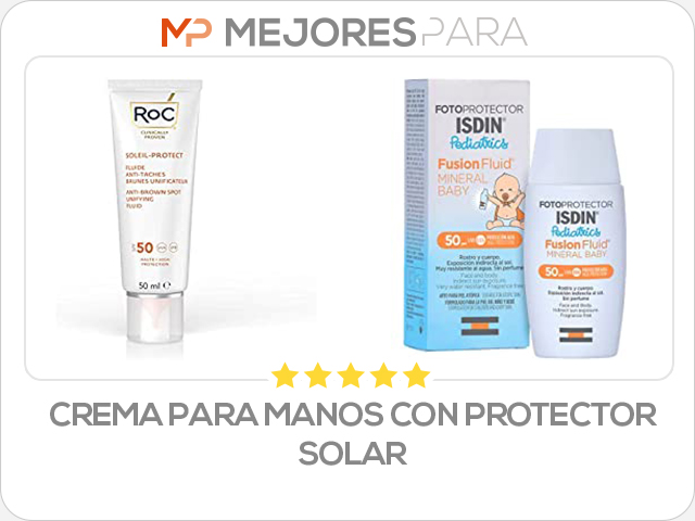 crema para manos con protector solar