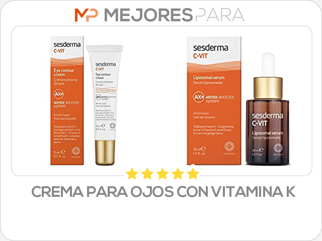 crema para ojos con vitamina k