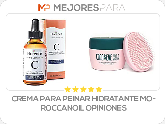 crema para peinar hidratante moroccanoil opiniones