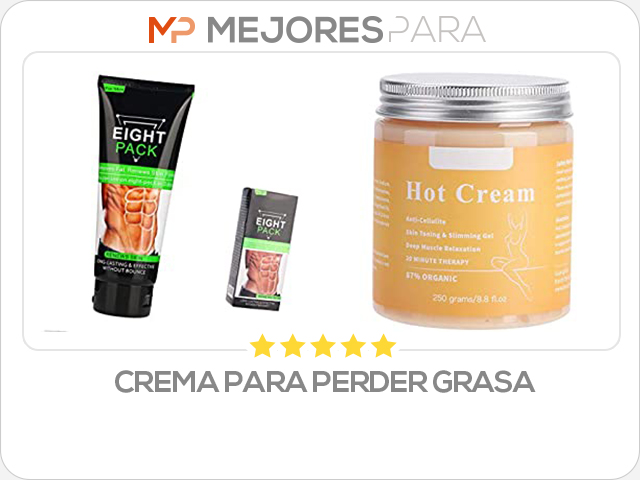 crema para perder grasa