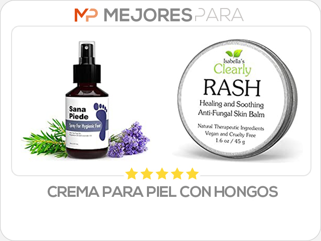 crema para piel con hongos