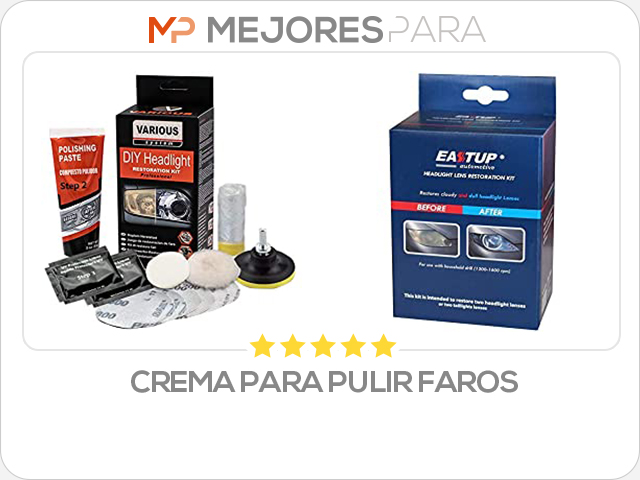 crema para pulir faros