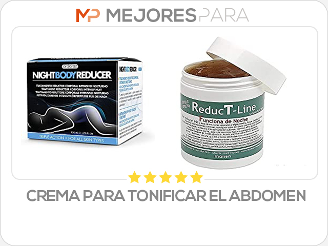 crema para tonificar el abdomen