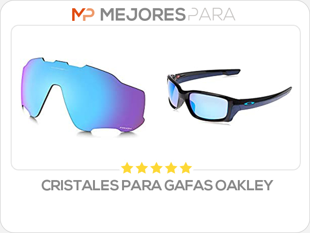 cristales para gafas oakley