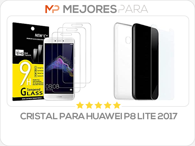 cristal para huawei p8 lite 2017