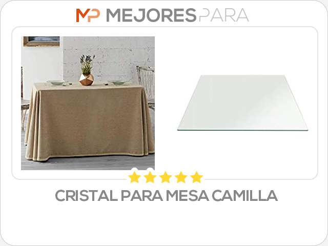 cristal para mesa camilla