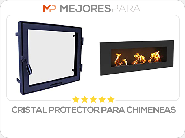 cristal protector para chimeneas