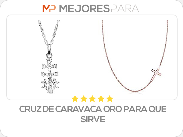 cruz de caravaca oro para que sirve