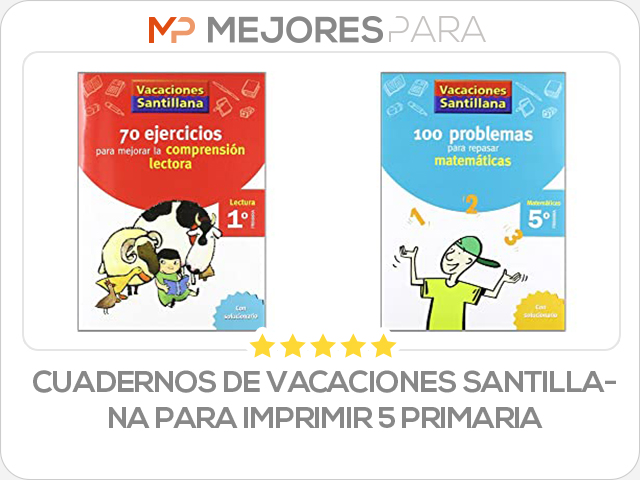 cuadernos de vacaciones santillana para imprimir 5 primaria