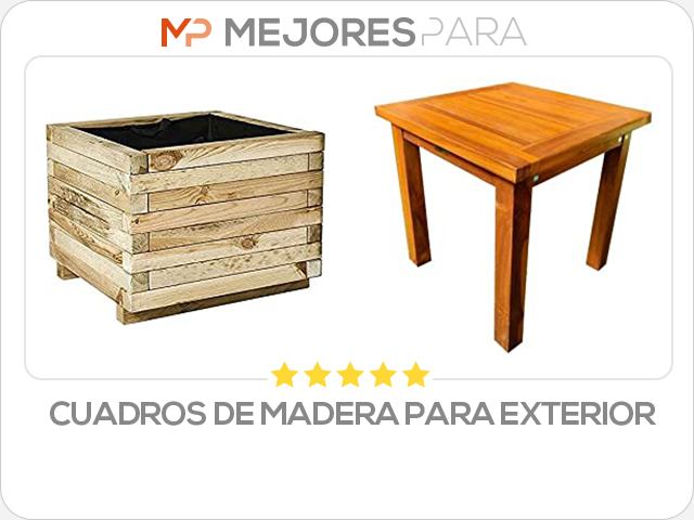 cuadros de madera para exterior