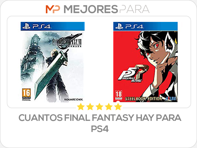 cuantos final fantasy hay para ps4