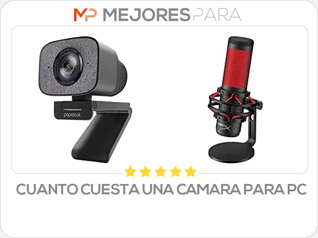 cuanto cuesta una camara para pc